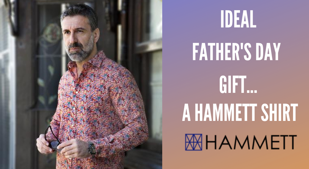 Hammett Shirts: the ideal gift for Father's Day